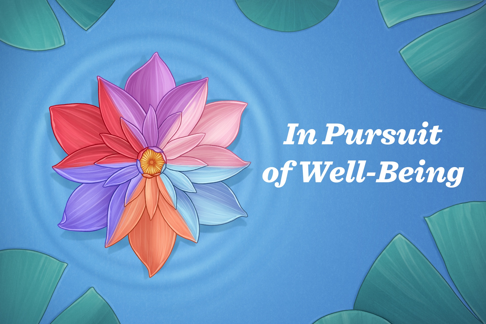 In Pursuit of Well-Being